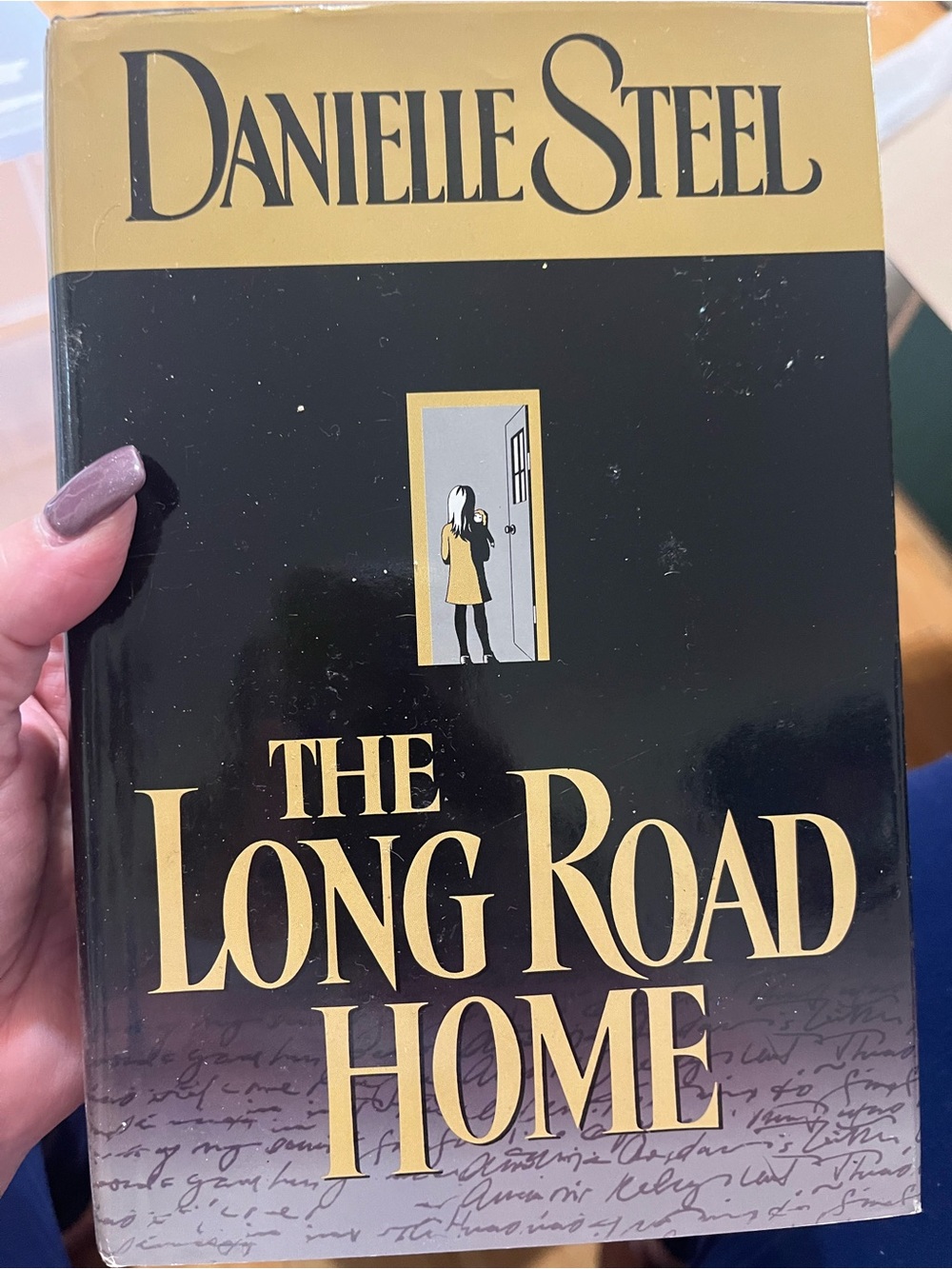 Danielle Steel "The Long Road Home" Hardcover
